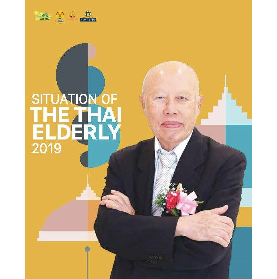 SITUATION OF THE THAI ELDERY 2019